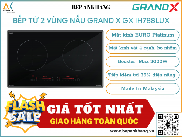 Bếp từ 2 vùng nấu Grand X GX IH788Lux - Made In Malaysia
